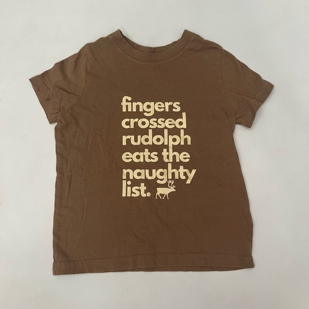 Fingers crossed Rudolph eats the naughty list tan brown short sleeve size 4